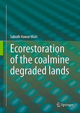 eBook (pdf) Ecorestoration of the coalmine degraded lands de Subodh Kumar Maiti