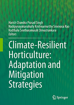 Livre Relié Climate-Resilient Horticulture: Adaptation and Mitigation Strategies de 