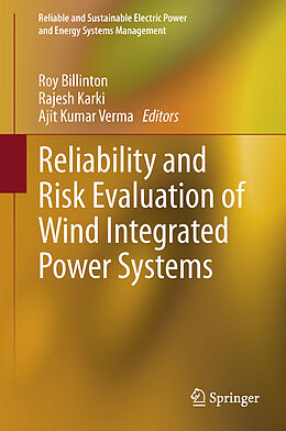 Livre Relié Reliability and Risk Evaluation of Wind Integrated Power Systems de 