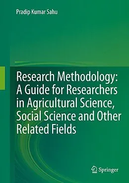 E-Book (pdf) Research Methodology: A Guide for Researchers In Agricultural Science, Social Science and Other Related Fields von Pradip Kumar Sahu