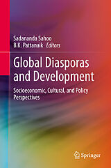 eBook (pdf) Global Diasporas and Development de Sadananda Sahoo, B.K. Pattanaik