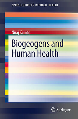 Couverture cartonnée Biogeogens and Human Health de Niraj Kumar