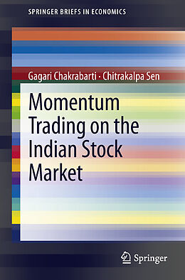 Couverture cartonnée Momentum Trading on the Indian Stock Market de Chitrakalpa Sen, Gagari Chakrabarti