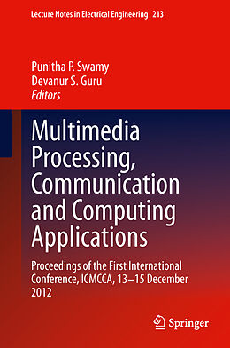 Fester Einband Multimedia Processing, Communication and Computing Applications von 