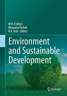 E-Book (pdf) Environment and Sustainable Development von M.H. Fulekar, Bhawana Pathak, R K Kale