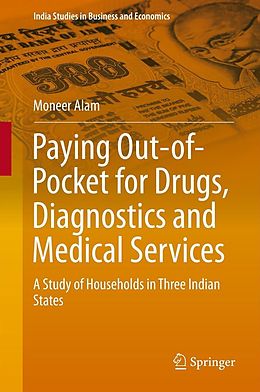 E-Book (pdf) Paying Out-of-Pocket for Drugs, Diagnostics and Medical Services von Moneer Alam