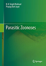 eBook (pdf) Parasitic Zoonoses de B. B. Singh Dhaliwal, Prayag Dutt Juyal