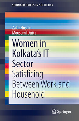 Couverture cartonnée Women in Kolkata s IT Sector de Mousumi Dutta, Zakir Husain