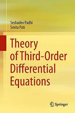 Fester Einband Theory of Third-Order Differential Equations von Smita Pati, Seshadev Padhi