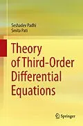 E-Book (pdf) Theory of Third-Order Differential Equations von Seshadev Padhi, Smita Pati