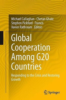 eBook (pdf) Global Cooperation Among G20 Countries de Michael Callaghan, Chetan Ghate, Stephen Pickford