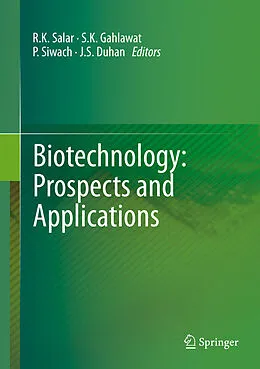 E-Book (pdf) Biotechnology: Prospects and Applications von R.K. Salar, S.K. Gahlawat, P. Siwach