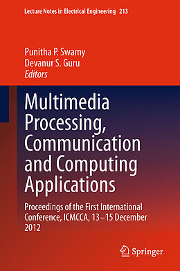 Kartonierter Einband Multimedia Processing, Communication and Computing Applications von 
