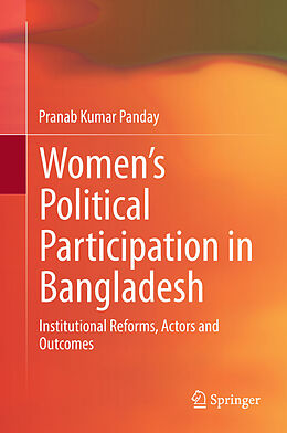 Kartonierter Einband Women s Political Participation in Bangladesh von Pranab Kumar Panday