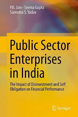 E-Book (pdf) Public Sector Enterprises in India von P. K. Jain, Seema Gupta, Surendra S. Yadav