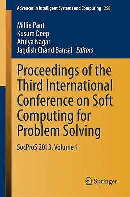 E-Book (pdf) Proceedings of the Third International Conference on Soft Computing for Problem Solving von Millie Pant, Kusum Deep, Atulya Nagar