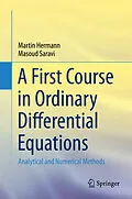 E-Book (pdf) A First Course in Ordinary Differential Equations von Martin Hermann, Masoud Saravi