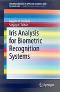 E-Book (pdf) Iris Analysis for Biometric Recognition Systems von Rajesh M. Bodade, Sanjay N. Talbar
