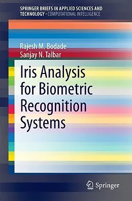 E-Book (pdf) Iris Analysis for Biometric Recognition Systems von Rajesh M. Bodade, Sanjay N. Talbar