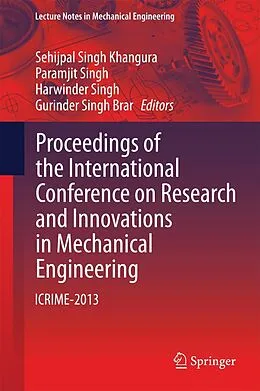 E-Book (pdf) Proceedings of the International Conference on Research and Innovations in Mechanical Engineering von Sehijpal Singh Khangura, Paramjit Singh, Harwinder Singh