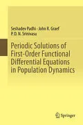E-Book (pdf) Periodic Solutions of First-Order Functional Differential Equations in Population Dynamics von Seshadev Padhi, John R. Graef, P. D. N. Srinivasu