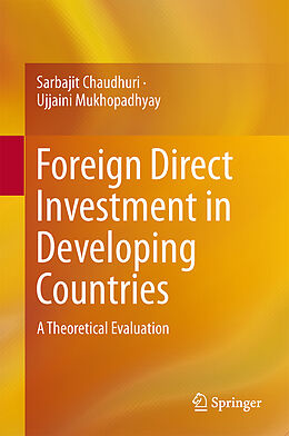 Livre Relié Foreign Direct Investment in Developing Countries de Ujjaini Mukhopadhyay, Sarbajit Chaudhuri