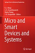 E-Book (pdf) Micro and Smart Devices and Systems von K. J. Vinoy, G. K. Ananthasuresh, Rudrac Pratap