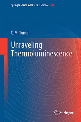 E-Book (pdf) Unraveling Thermoluminescence von C M Sunta