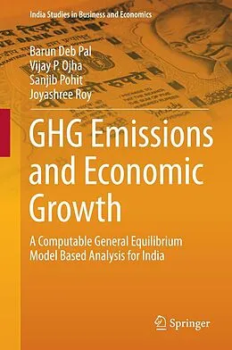 E-Book (pdf) GHG Emissions and Economic Growth von Barun Deb Pal, Vijay P. Ojha, Sanjib Pohit