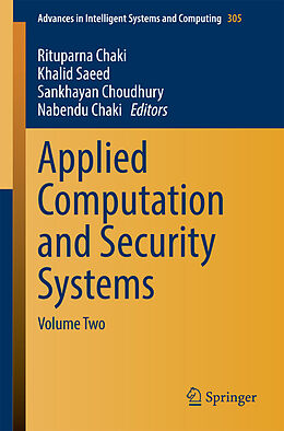 E-Book (pdf) Applied Computation and Security Systems von Rituparna Chaki, Khalid Saeed, Sankhayan Choudhury