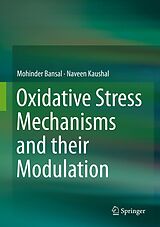 eBook (pdf) Oxidative Stress Mechanisms and their Modulation de Mohinder Bansal, Naveen Kaushal