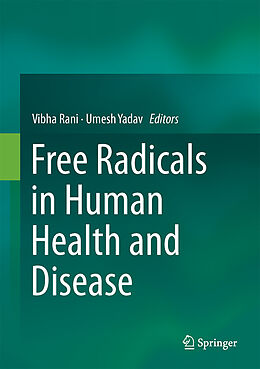 Fester Einband Free Radicals in Human Health and Disease von 