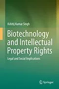 E-Book (pdf) Biotechnology and Intellectual Property Rights von Kshitij Kumar Singh