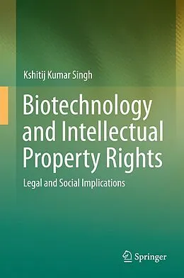 E-Book (pdf) Biotechnology and Intellectual Property Rights von Kshitij Kumar Singh