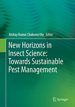 Livre Relié New Horizons in Insect Science: Towards Sustainable Pest Management de 