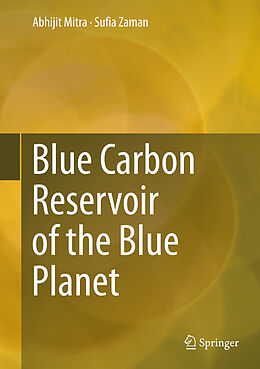 Livre Relié Blue Carbon Reservoir of the Blue Planet de Sufia Zaman, Abhijit Mitra