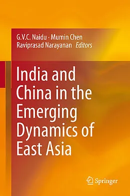 E-Book (pdf) India and China in the Emerging Dynamics of East Asia von 