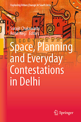 Livre Relié Space, Planning and Everyday Contestations in Delhi de 