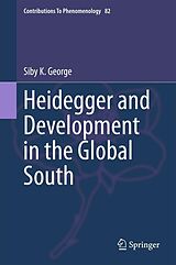 eBook (pdf) Heidegger and Development in the Global South de Siby K. George