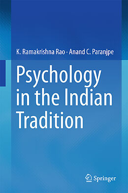 eBook (pdf) Psychology in the Indian Tradition de K. Ramakrishna Rao, Anand C. Paranjpe