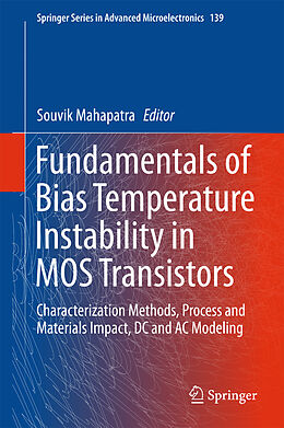 E-Book (pdf) Fundamentals of Bias Temperature Instability in MOS Transistors von 