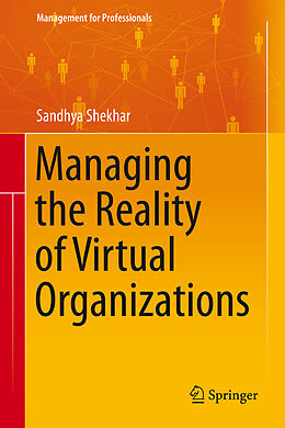 Livre Relié Managing the Reality of Virtual Organizations de Sandhya Shekhar