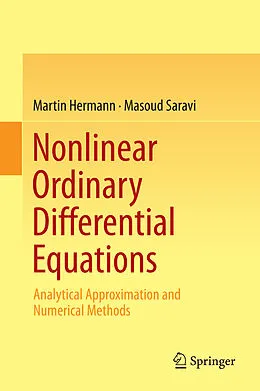 E-Book (pdf) Nonlinear Ordinary Differential Equations von Martin Hermann, Masoud Saravi
