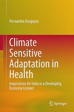 Fester Einband Climate Sensitive Adaptation in Health von Purnamita Dasgupta