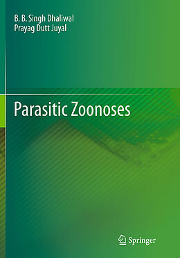 Couverture cartonnée Parasitic Zoonoses de B.B.Singh Dhaliwal, Prayag Dutt Juyal