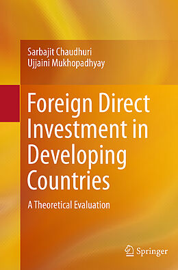 Couverture cartonnée Foreign Direct Investment in Developing Countries de Ujjaini Mukhopadhyay, Sarbajit Chaudhuri