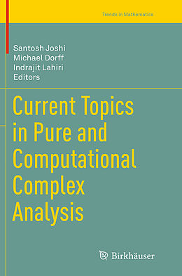 Kartonierter Einband Current Topics in Pure and Computational Complex Analysis von 