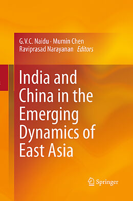 Couverture cartonnée India and China in the Emerging Dynamics of East Asia de 