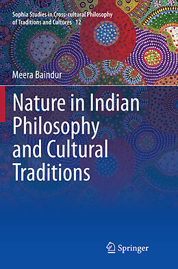 Couverture cartonnée Nature in Indian Philosophy and Cultural Traditions de Meera Baindur