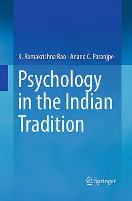 Couverture cartonnée Psychology in the Indian Tradition de Anand C. Paranjpe, K. Ramakrishna Rao